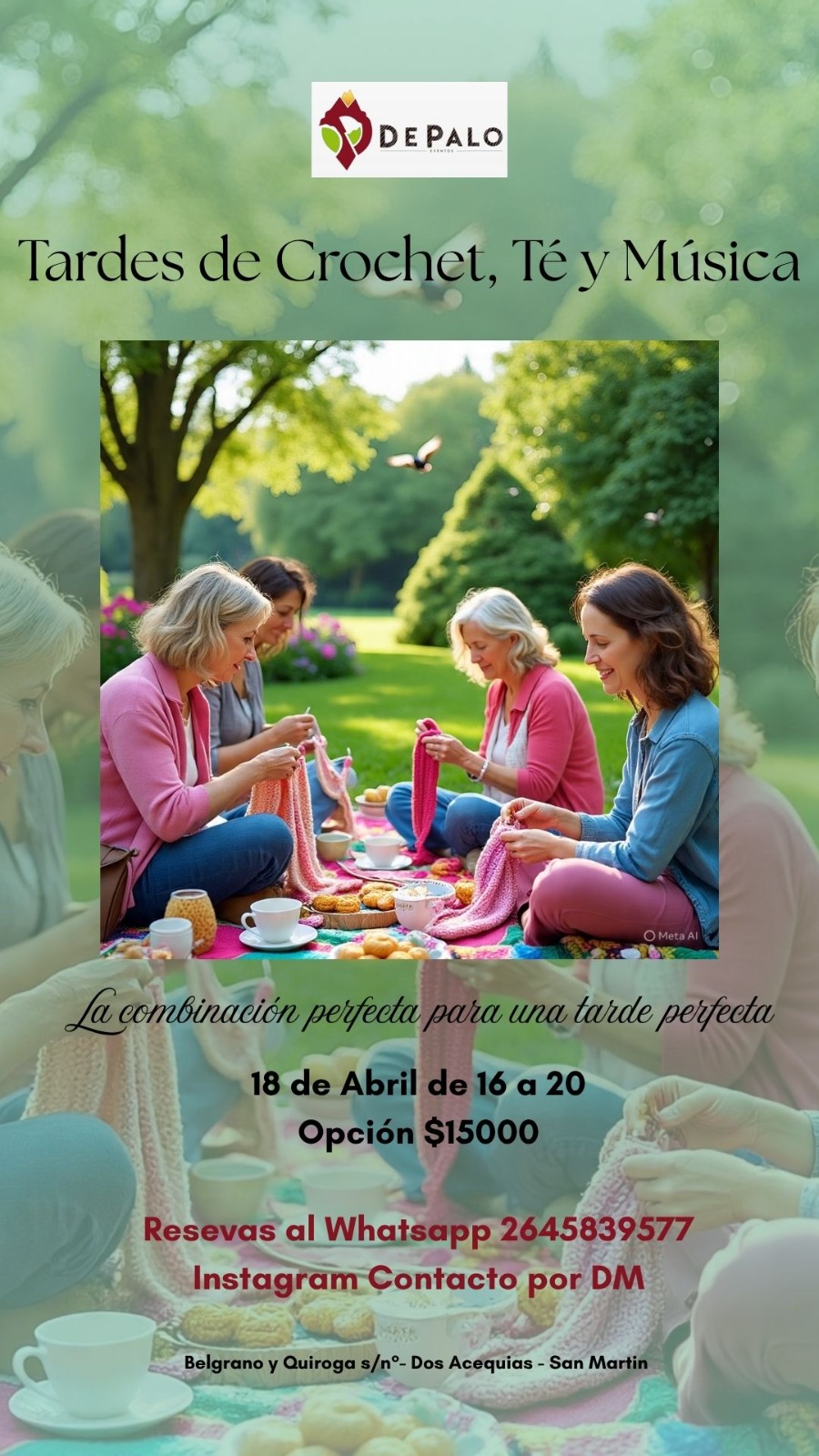 "Tardes de Crochet, Té y Música" en De Palo Eventos. Muestra mujeres tejiendo al aire libre. 18 de abril de 16 a 20 hs. Precio: $15000. Reservas al WhatsApp 2645839577.